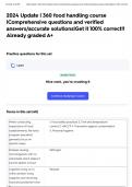 2024 Update &vert; 360 food handling course &vert;Comprehensive questions and verified answers&sol;accurate solutions&vert;Get it 100&percnt; correct&excl;&excl; Already graded A&plus;