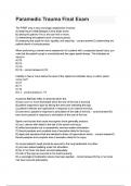 Paramedic Trauma Final Exam Questions and Verified Answers &vert;100&percnt; Correct &vert; Complete solution &vert; A&plus; Grade &vert; Latest Update 2024 &sol; 2025