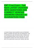 EMT Final Exam - Test Bank LATEST 2024&sol;2025 WITH QUESTIONS AND CORRECT VERIFIED ANSWERS GRADED A&plus; GUARANTEED PASS