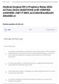 Medical-Surgical RN A Prophecy Relias 2024 ACTUAL EXAM QUESTIONS AND VERIFIED ANSWERS &sol;GET IT 100&percnt; ACCURATE&vert;ALREADY GRADED A&plus;