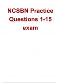 NCSBN Practice Questions 1-15 exam Questions and Answers Latest 2024 - 2025 &lpar;Verified Answers&rpar;