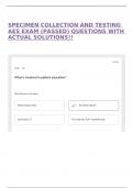 SPECIMEN COLLECTION AND TESTING AES EXAM &lpar;PASSED&rpar; QUESTIONS WITH ACTUAL SOLUTIONS&excl;&excl;