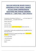 NUCLEAR MEDICINE BOARD EXAM &lpar;2  VERSIONS&rpar; & STUDY GUIDE &vert; NEWEST  ACTUAL EXAM COMPREHENSIVE  QUESTIONS AND VERIFIED ANSWERS  GRADED A&plus; &vert; 100&percnt; PASS &vert; 2025 UPDATE&excl;