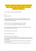 RN ADULT MEDICAL SURGICAL ONLINE PRACTICE 2023 A QUESTIONS WITH CORRECT DETAILED ANSWERS VERIFIED A&plus;