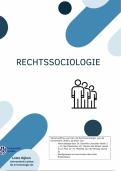 Samenvatting Rechtssociologie &lpar;2024&rpar; - compleet &lpar;HC&sol;WG&sol;LIT&rpar;