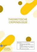 Samenvatting Theoretische Criminologie &lpar;2024&rpar;- compleet &lpar;HC&sol;WG&sol;LIT&rpar;