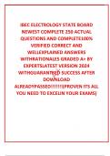  IBEC ELECTROLOGY STATE BOARD NEWEST COMPLETE 250 ACTUAL QUESTIONS AND COMPLETE100&percnt; VERIFIED CORRECT AND WELLEXPLAINED ANSWERS WITHRATIONALES GRADED A&plus; BY EXPERTSLATEST VERSION 2024 WITHGUARANTEED SUCCESS AFTER DOWNLOAD ALREADYPASSED&excl;&excl;&excl;&excl;&excl;&excl;&excl;&lpar;PROVEN ITS ALL