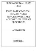 PRAC 6675 FINAL EXAM PREP PSYCHIATRIC MENTAL HEALTH NURSE PRACTITIONER CARE ACROSS THE LIFESPAN PRACTICUM ANSWERED&period;