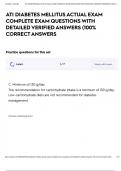 ATI DIABETES MELLITUS ACTUAL EXAM COMPLETE EXAM QUESTIONS WITH DETAILED VERIFIED ANSWERS &lpar;100&percnt; CORRECT ANSWERS