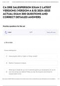 CA DRE SALESPERSON EXAM 2 LATEST VERSIONS &lpar;VERSION A & B&rpar; 2024-2025 ACTUAL EXAM 300 QUESTIONS AND CORRECT DETAILED ANSWERS