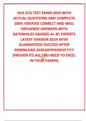 HCA ECG TEST EXAM 2024 WITH  ACTUAL QUESTIONS AND COMPLETE 100&percnt; VERIFIED CORRECT AND WELL EXPLAINED ANSWERS WITH RATIONALES GRADED A&plus; BY EXPERTS LATEST VERSION 2024 WITH GUARANTEED SUCCESS AFTER DOWNLOAD ALREADYPASSED&excl;&excl;&excl;&excl;&excl;&excl;&excl; &lpar;PROVEN ITS ALL YOU NEED TO EX