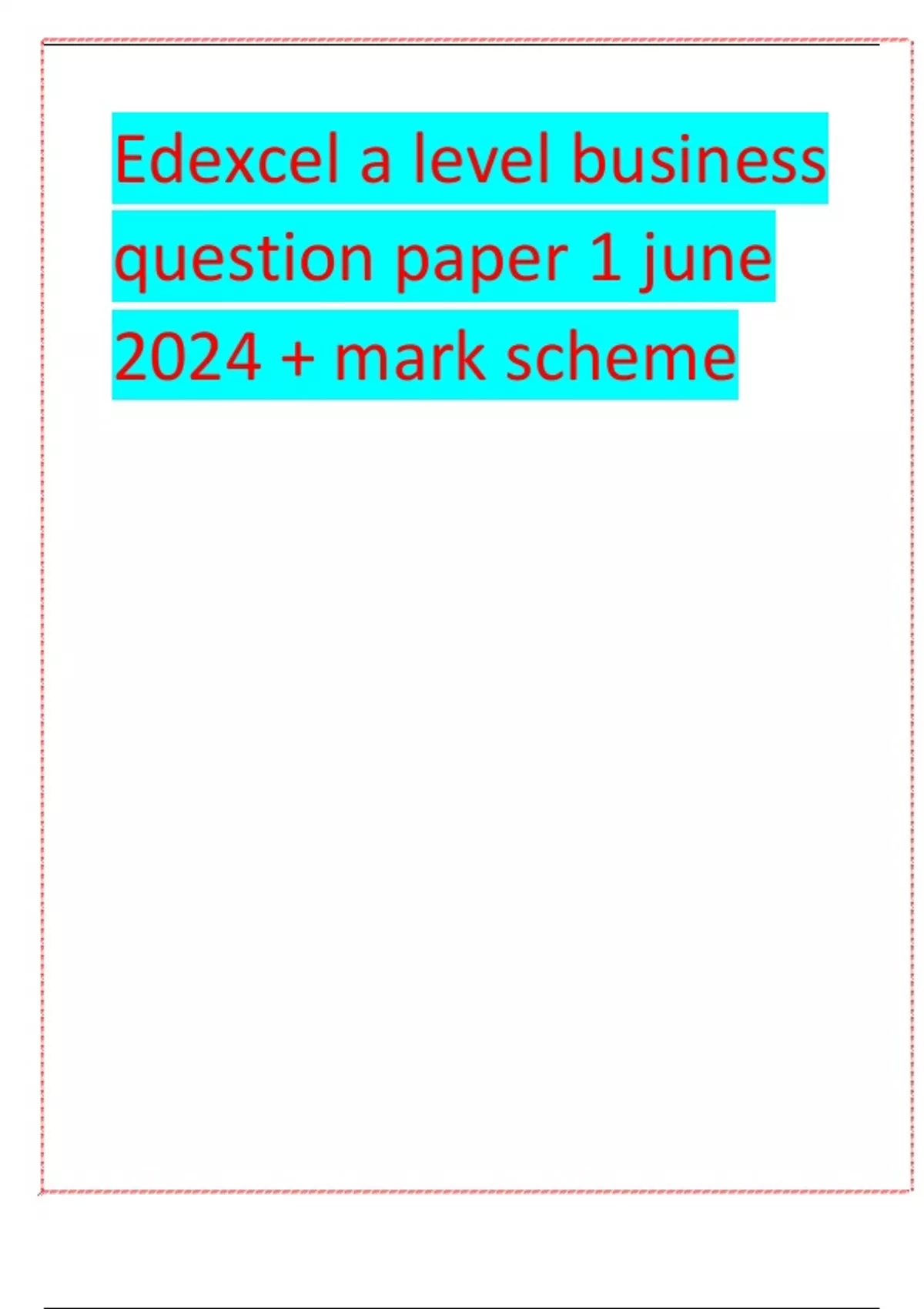 Edexcel a level business question paper 1 june 2024 + mark scheme ...