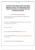 ESTHETICS STATE BOARD EXAM CALIFORNIA VERSION A B AND C TEST BANK EXAM LATEST UPDATE THIS YEAR ALL 450 QUESTIONS AND DETAILED SOLUTIONS 