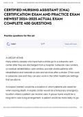 CERTIFIED NURSING ASSISTANT &lpar;CNA&rpar; CERTIFICATION EXAM AND PRACTICE EXAM NEWEST 2024-2025 ACTUAL EXAM COMPLETE 400 QUESTIONS