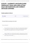 EVOLVE - MATERNITY UNCOMPLICATED PREGNANCY EXAM 2024-2025 ACTUAL EXAM 200 QUESTIONS AND CORRECT DETAILED ANSWERS