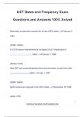 UST Dates and Frequency Exam Questions and Answers 100&percnt; Solved