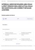 INTERNAL MEDICINE BOARDS ABIM EXAM LATEST VERSION 2024-2025 ACTUAL EXAM 180 QUESTIONS AND CORRECT DETAILED ANSWERS