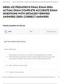 NRSG 421 PEDIATRICS FINAL EXAM 2024 ACTUAL EXAM COMPLETE ACCURATE EXAM QUESTIONS WITH DETAILED VERIFIED ANSWERS &lpar;100&percnt; CORRECT ANSWERS