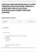 NUCLEAR MEDICINE BOARD EXAM 2 LATEST VERSIONS AND STUDY GUIDE &lpar;VERSION A AND B&rpar; 2024-2025 ACTUAL EXAM QUESTIONS AND CORRECT DETAILED ANSWERS