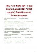 NSG 124&sol; NSG 124 - Final Exam &lpar;Latest Update 2024 &sol; 2025&rpar; Questions and Answers &vert;100&percnt; Verified Correct Answers &vert; complete solution &vert; Grade A&plus; &vert; Herzing