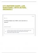 CTT MIDTERM EXAM &vert; 130 QUESTIONS &vert; WITH ACTUAL ANSWERS&excl;&excl;