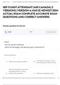 SEP FLIGHT ATTENDANT &lpar;AIR CANADA&rpar; 2 VERSIONS &lpar;VERSION A NAD B&rpar; NEWEST 2024 ACTUAL EXAM COMPLETE ACCURATE EXAM QUESTIONS AND CORRECT ANSWERS