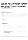 WGU C839 OBJECTIVE ASSESSMENT 2 LATEST VERSIONS &lpar;VERSION A & B&rpar; 2024-2025 &sol;WGU C839 INTRODUCTION TO CRYPTOGRAPHY OA ACTUAL EXAM