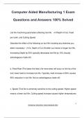 Computer Aided Manufacturing 1 Exam Questions and Answers 100&percnt; Solved
