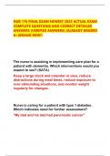 NUR 176 FINAL EXAM NEWEST 2025 ACTUAL EXAM COMPLETE QUESTIONS AND CORRECT DETAILED ANSWERS &lpar;VERIFIED ANSWERS&rpar; &vert;ALREADY GRADED A&plus;&vert;BRAND NEW&excl;&excl; The nurse is assisting in implementing care plan for a patient with dementia&period; Which interventions would you expect