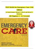 TEST BANK for Emergency Care 13th Edition by Daniel Limmer&comma; Michael F&period; O'Keefe&comma; All Chapters 1 - 41&comma; Complete Verified Latest Version