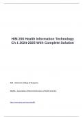 HIM 200 Health Information Technology Ch 1 2024-2025 With Complete Solution