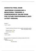 COUN-6722 FINAL EXAM  MASTERING COUNSELING & BEHAVIORAL THEORIES&colon; A COMPREHENSIVE ONLINE EXAM FOR FUTURE PROFESSIONALS 