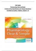 TEST BANK for Pharmacology Clear and Simple  A Guide to Drug Classifications and Dosage Calculations  3rd Edition by Cynthia J&period; Watkins&comma; chapters 1-21 fully covered