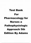 Test Bank for Pharmacology for Nurses A Pathophysiologic Approach 5th Edition update by Adams&period;