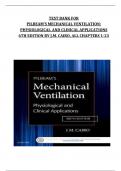 TEST BANK FOR PILBEAM'S MECHANICAL VENTILATION&colon; PHYSIOLOGICAL AND CLINICAL APPLICATIONS 6TH EDITION BY J&period;M&period; CAIRO&comma; ALL CHAPTERS 1-23