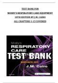 TEST BANK FOR MOSBY&rsquo;S RESPIRATORY CARE EQUIPMENT 10TH EDITION BY J&period;M&period; CAIRO ALL CHAPTERS 1-15 COVERED