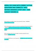 AERIAL CDC EXAM WITH CORRECT ACTUAL QUESTIONS AND CORRECTLY  WELL DEFINED ANSWERS LATEST 2024 &ndash; 2025  ALREADY GRADED A&plus;         