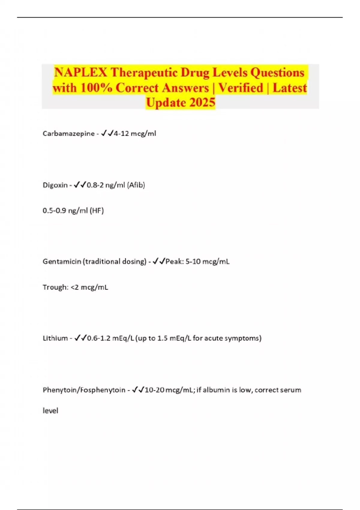 Naplex Questions Types NAPLEX Therapeutic Drug Levels Questions with 100% Correct Answers ...