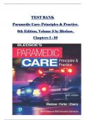 TEST BANK For Paramedic Care - Principles and Practice&comma; 6th Edition&comma; Volume 1&comma; 2&comma; 3&comma; 4&comma; 5&comma; by Bledsoe&comma; Verified Chapters&comma; Complete Newest Version 2025