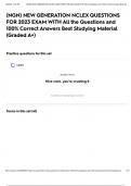 &lpar;NGN&rpar; NEW GENERATION NCLEX QUESTIONS FOR 2023 EXAM WITH All the Questions and 100&percnt; Correct Answers Best Studying Material &lpar;Graded A&plus;&rpar;