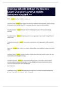 Training Wheels Behind the Scenes Exam Questions and Complete Solutions Graded A&plus;