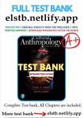 Test Bank For Asking Questions About Cultural Anthropology Concise Introduction 2nd Edition By Robert L&period; Welsch &comma; Luis A&period; Vivanco 9780190878078 ALL Chapters &period;