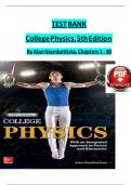  TEST BANK College Physics&comma; 5th Edition  By Alan Giambattista&comma; Chapters 1 - 30