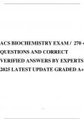 ACS BIOCHEMISTRY EXAM &sol; 270 &plus; QUESTIONS AND CORRECT VERIFIED ANSWERS BY EXPERTS 2025 LATEST UPDATE GRADED A&plus;&period;