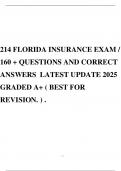 214 FLORIDA INSURANCE EXAM &sol; 160 &plus; QUESTIONS AND CORRECT ANSWERS LATEST UPDATE 2025 GRADED A&plus; &lpar; BEST FOR REVISION&period; &rpar; &period;