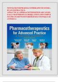 TEST BANK FOR PHARMACOTHERAPEUTICS FOR ADVANCED PRACTICE- A PRACTICAL APPROACH 5th Edition by Virginia Poole Arcangelo&comma; Andrew  M&period; Peterson&comma; Veronica Wilbur & Jennifer A&period; Reinhold &vert; 9781496319968&vert; Answers verified 100&percnt; &vert; LATEST EDITION
