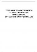 TEST BANK FOR INFORMATION  TECHNOLOGY PROJECT  MANAGEMENT, 9TH EDITION, KATHY SCHWALBE