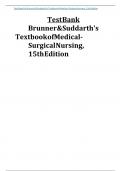 Test Bank for Brunner & Suddarth's Textbook of Medical-Surgical Nursing&comma; 15th Edition &vert;Verified Chapters&comma; Complete Newest Version&vert; Guaranteed pass A