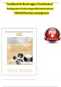 Test Bank for Bontragers Textbook of Radiographic Positioning&comma; and Related Anatomy&comma; 10th Edition by Lampignano&vert; Complete Elaborated and Latest Test Bank&period; All Chapters included and updated