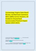         Cosmetology Virginia State Board Review&comma; Verified Exam Questions With &lpar;100&percnt;&rpar; Correct Answers&comma; All Graded A&plus;&vert;Guaranteed Success&vert;Latest Premium Expert Update &lpar;2024-2025&rpar;&period; 